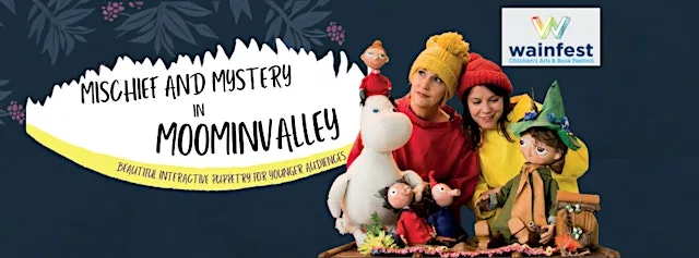 Wainfest! School Event: Mischief and Mystery in Moominvalley