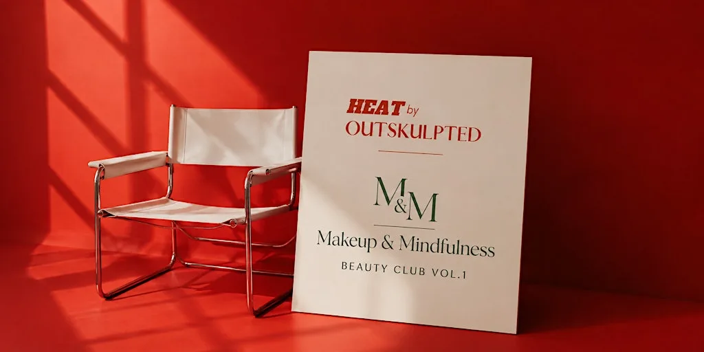 Beauty Club: Make-up & Mindfullness x Heat by Outskulpted