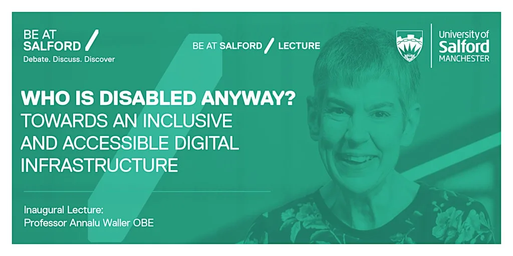 Professor Annalu Waller OBE: Who is disabled anyway?