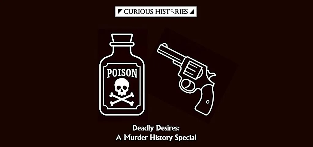 Deadly Desires: Murder History Special