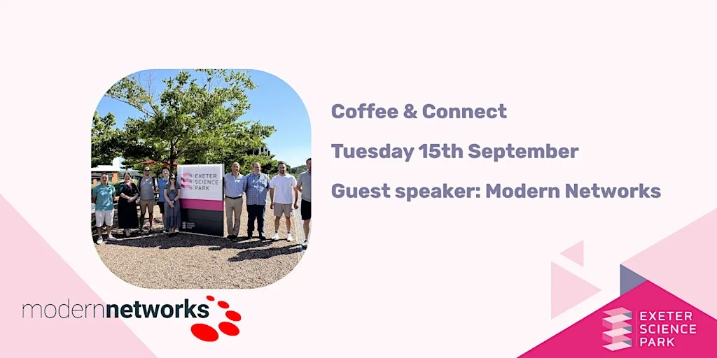 Coffee & Connect September at Exeter Science Park