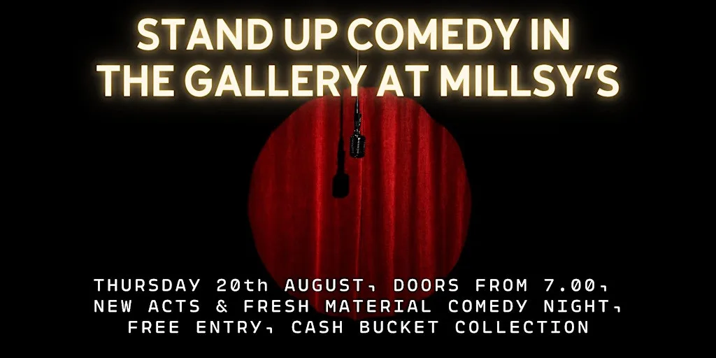 Millsy's Stand-Up Comedy Night at Millsy's Cafe Bar