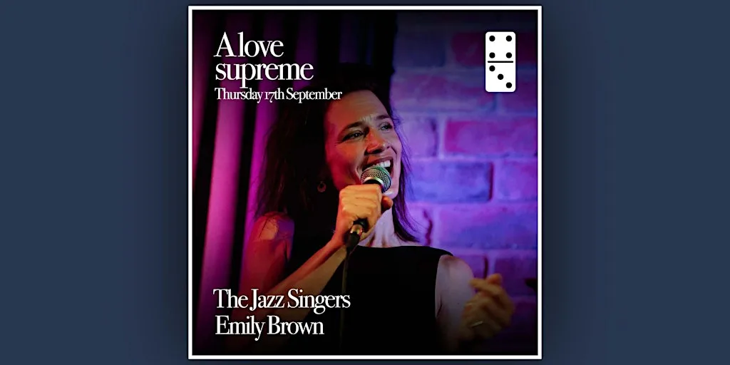 A Love Supreme ft: Emily Brown