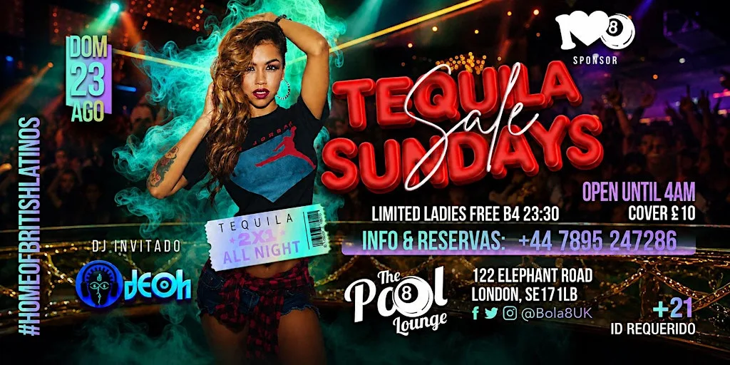 Best Latin Club London – Tequila Sundays at Bola 8 at Bola 8 - The Pool Lounge