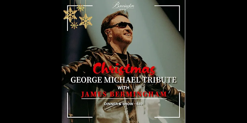 George Michael Christmas Party Night at Bonnington Dublin - 4 Star Hotel