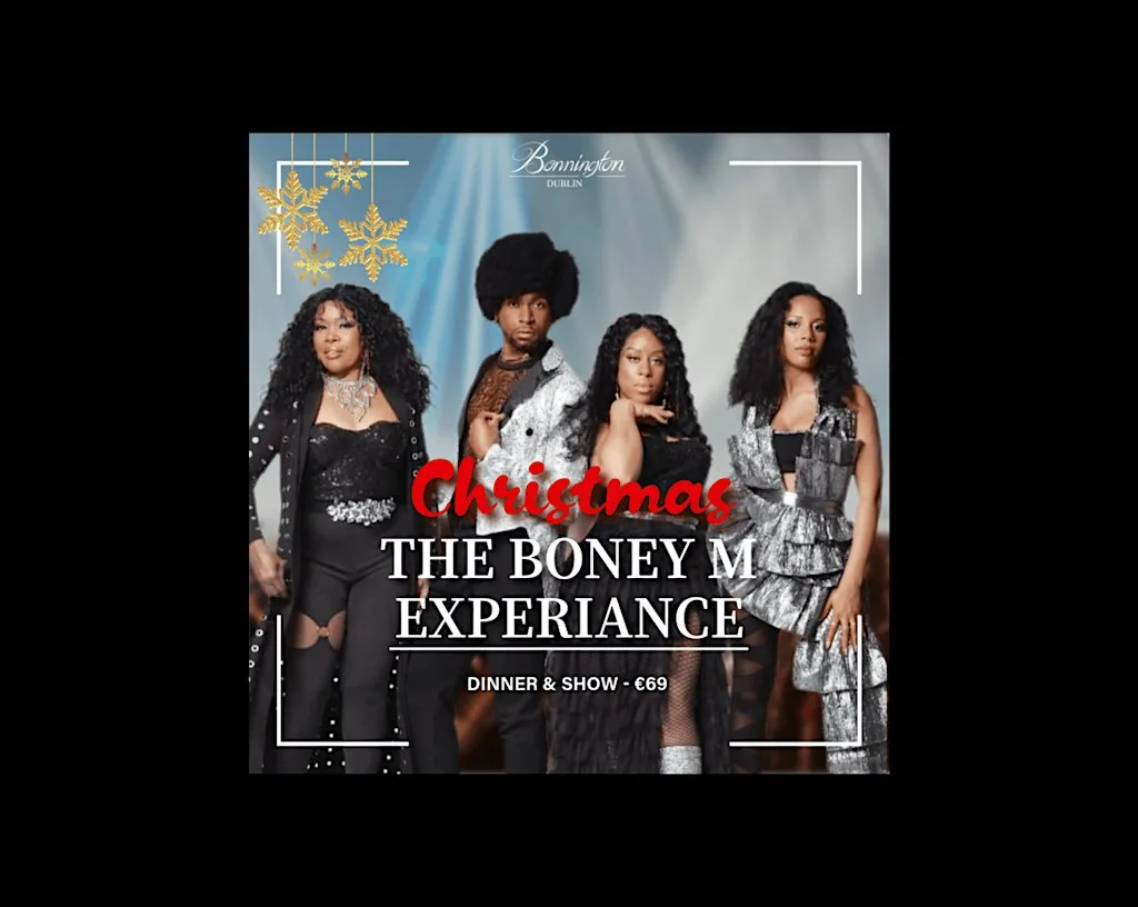 The Boney M Experience Christmas Party Night at Bonnington Dublin - 4 Star Hotel
