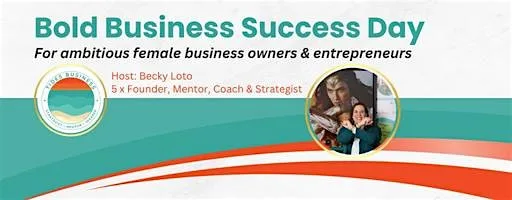 Bold Business Success Day - for female entrepreneurs in Cornwall & Devon at Redruth House by Space2Work