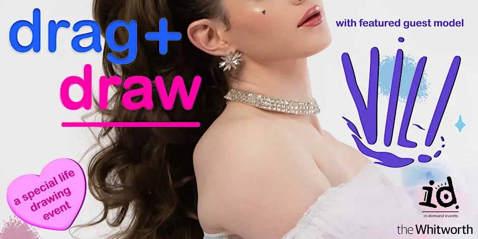 Life Drawing at the Whitworth Gallery PRIDE EDITION (+18) AUG 27TH at The Whitworth