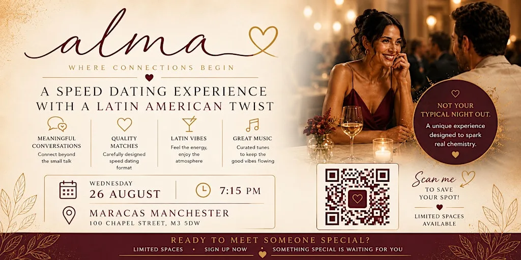 ALMA Manchester: A Speed Dating Experience with a Latin American Twist