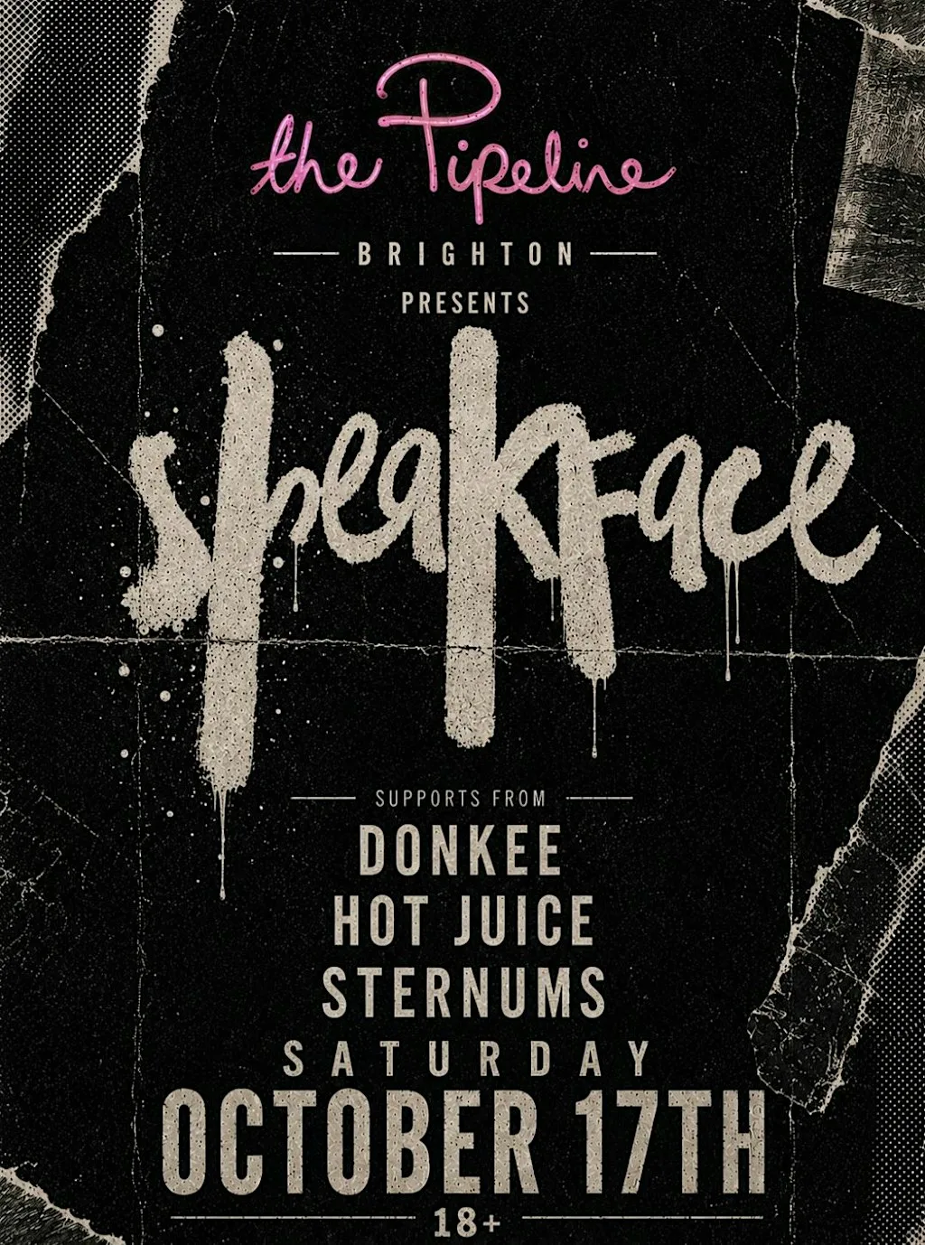 SPEAKFACE + DONKEE + HOT JUICE + STERNUMS - Live at Pipeline, Brighton