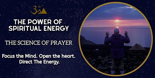 THE POWER OF SPIRITUAL ENERGY - THE SCIENCE OF PRAYER at The Aetherius Temple - Barnsley