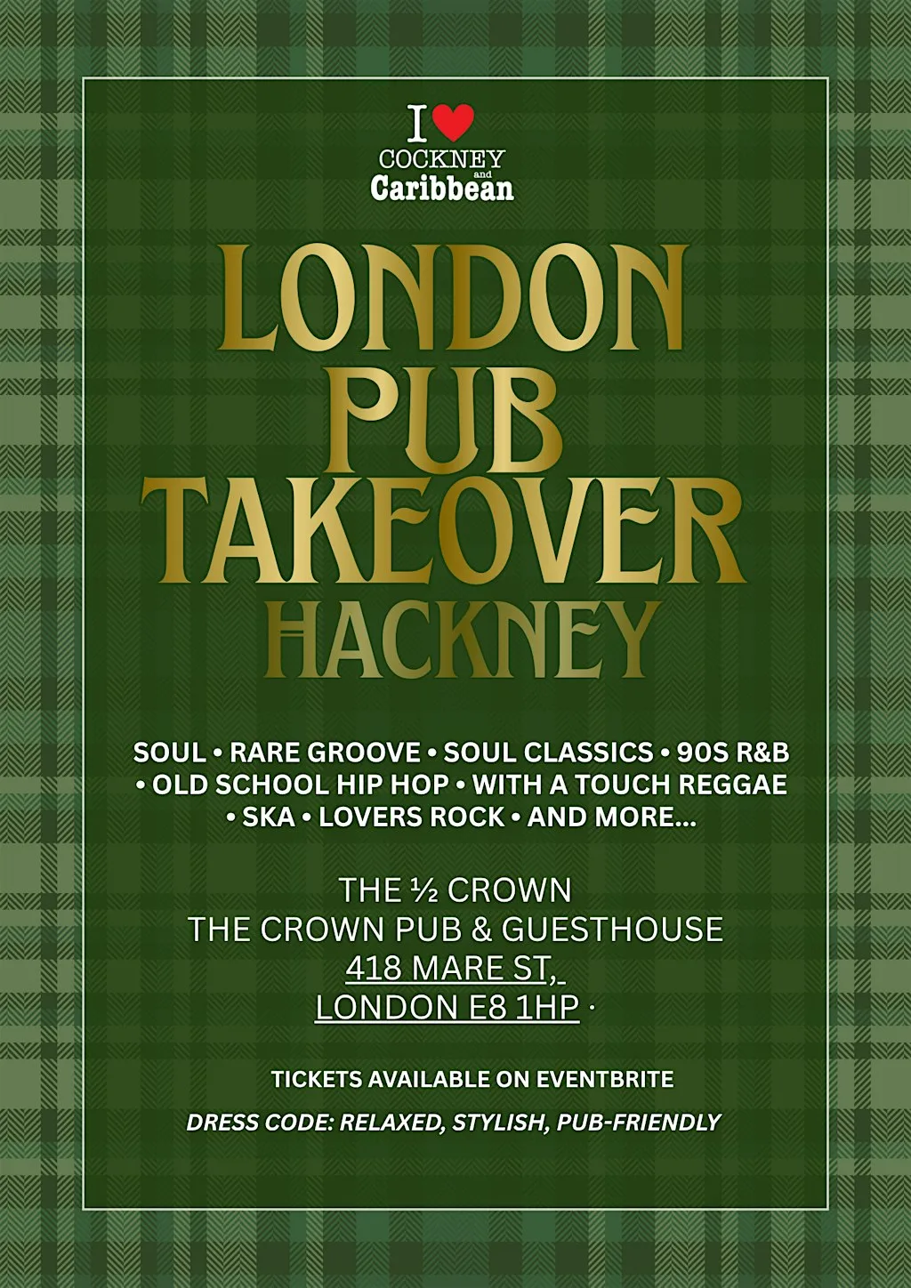 Cockney and Caribbean | London Pub Takeover | Hackney | 10th October