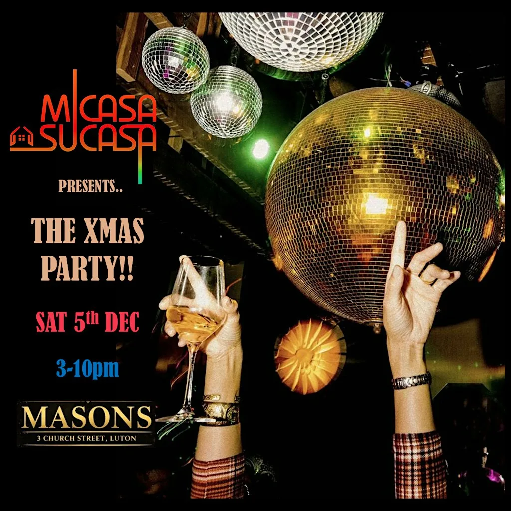MiCasa SuCasa Presents: The Xmas Party!! at Masons