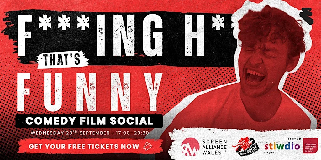 F***, That's Funny! - A Comedy Screening event at University of South Wales, Newport Campus