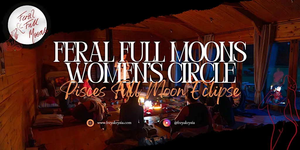 Feral Full Moons Women’s Circle - Pisces Eclipse at Newton Meadows Cottages, Self-Catering, Shropshire
