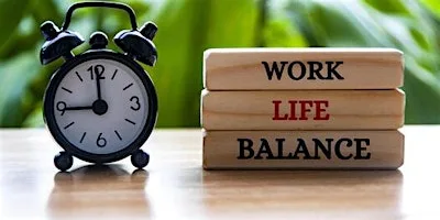 Life Coaching - How to Improve Your Work Life Balance Workshop