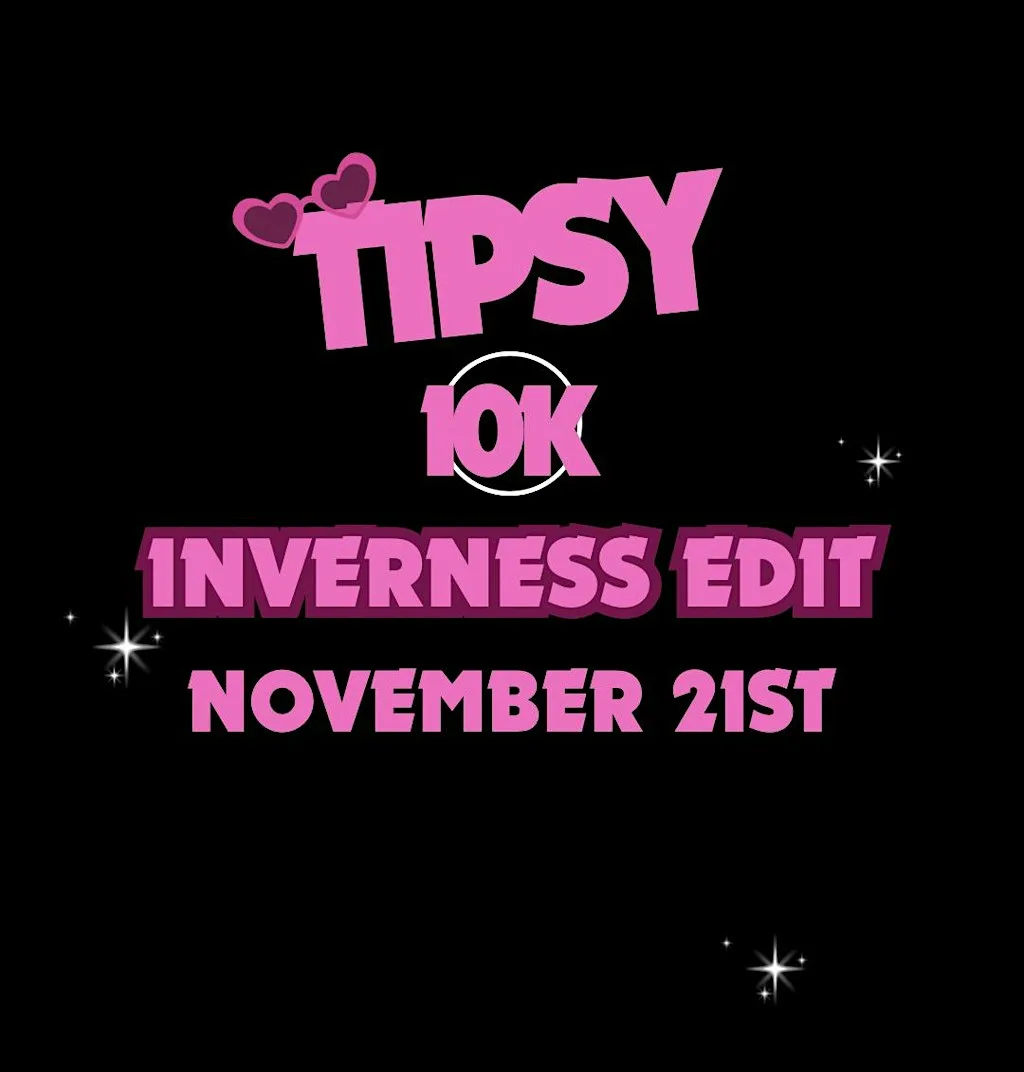 Tipsy 10k Inverness at Inverness