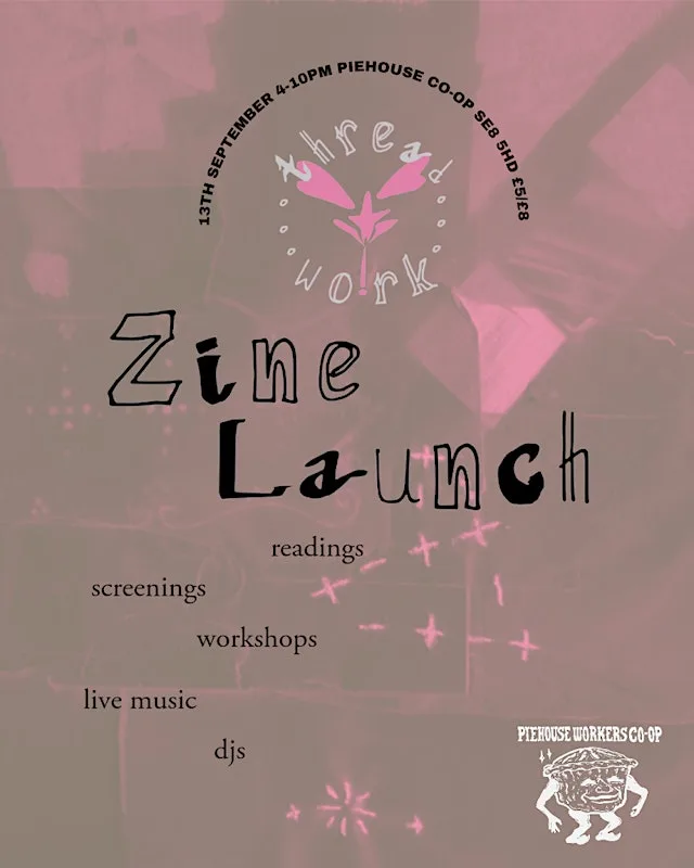 Threadwork Zine Launch