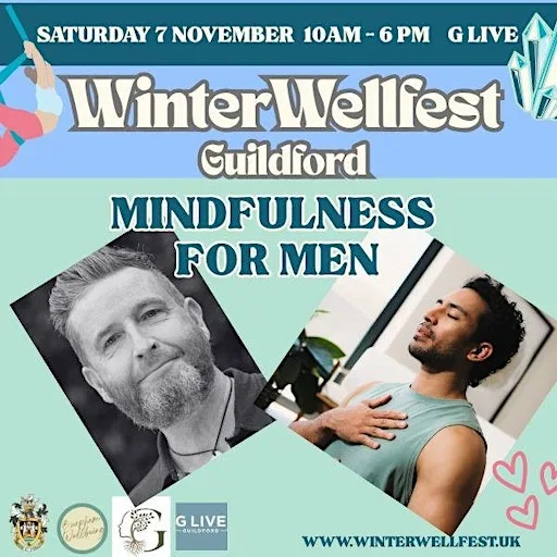 Mindfulness for Men at Winter Wellfest Guildford at G Live