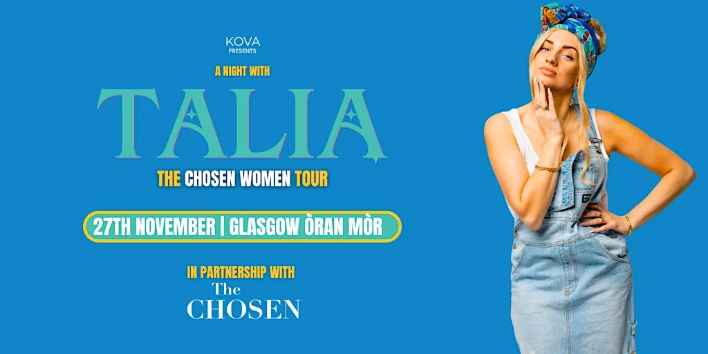 The Chosen Women Tour - A Night with Talia | Glasgow at Òran Mór