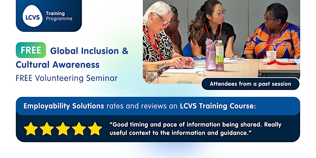 FREE Volunteering Seminar | Global Inclusion & Cultural Awareness at LCVS