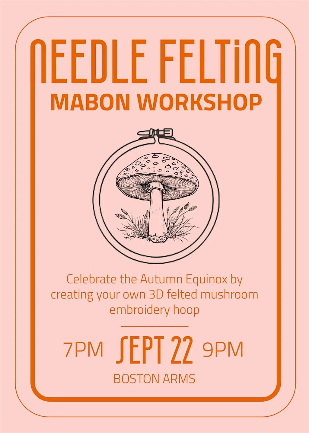 Mabon Needle Felted Toadstool Workshop at The Boston Arms