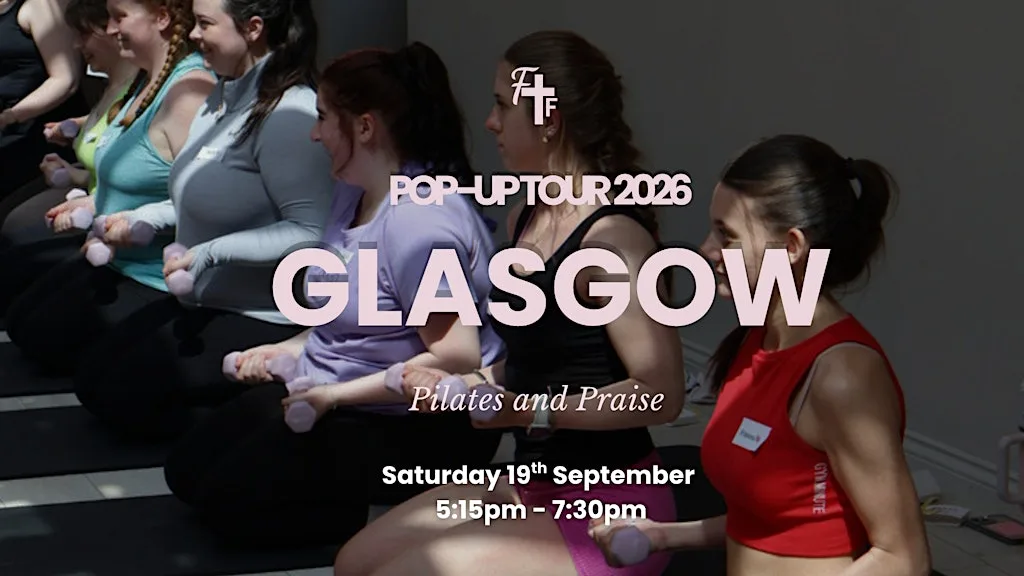 GLASGOW- Pilates and Praise hosted by Faith and Friendship