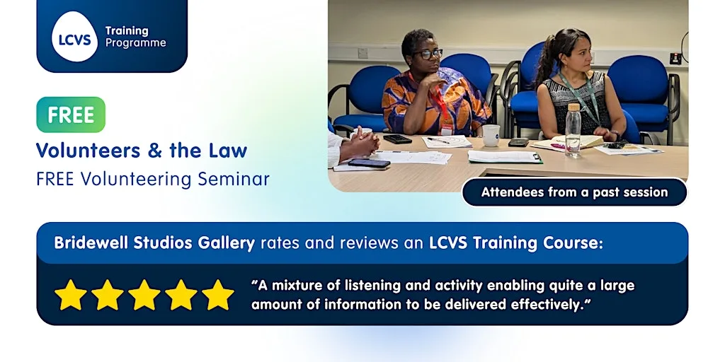 FREE Volunteering Seminar | Volunteers & the Law at LCVS