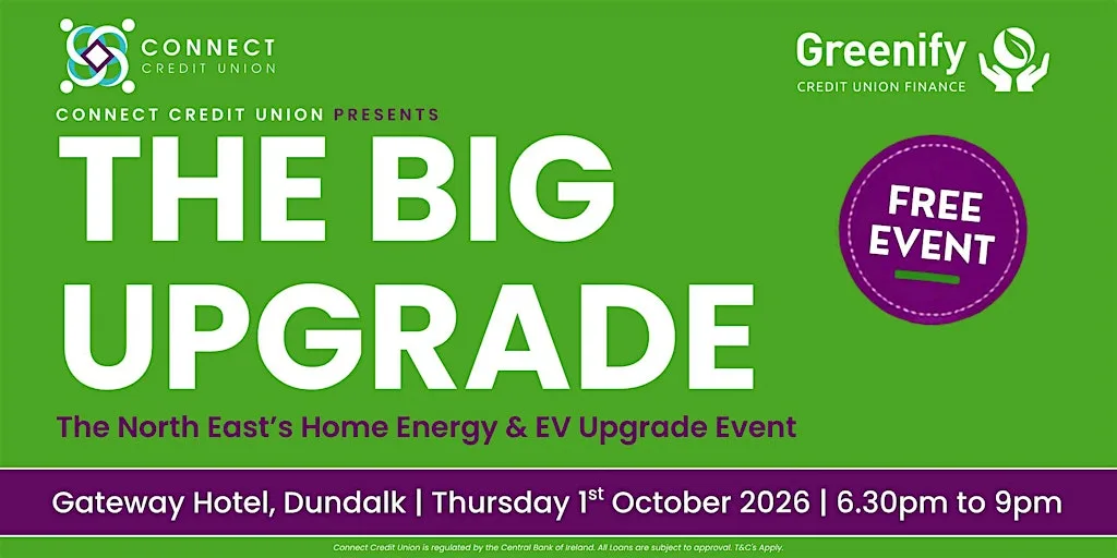 The Big Upgrade | The North East's Home Energy & EV Event at The Gateway Hotel • Dundalk