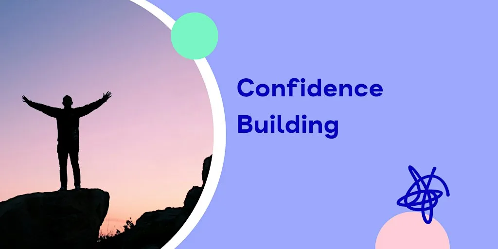 Confidence Building