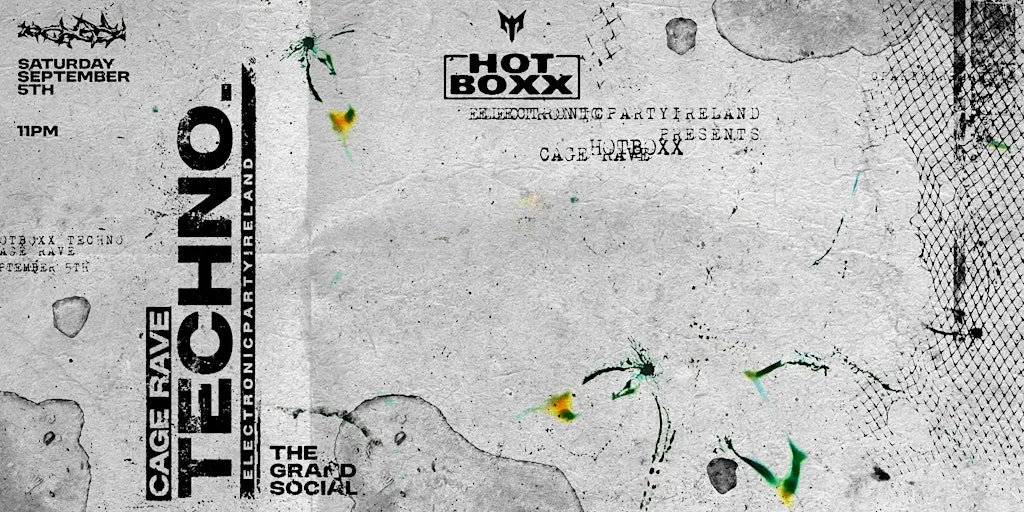 Techno Cage Rave - HOTBOXX [SAT 5 SEPT] at The Grand Social