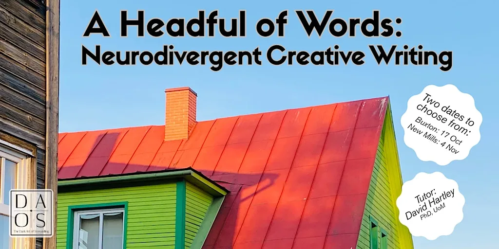 A Headful of Words: Neurodivergent Creative Writing (New Mills) at MakeSpace High Peak
