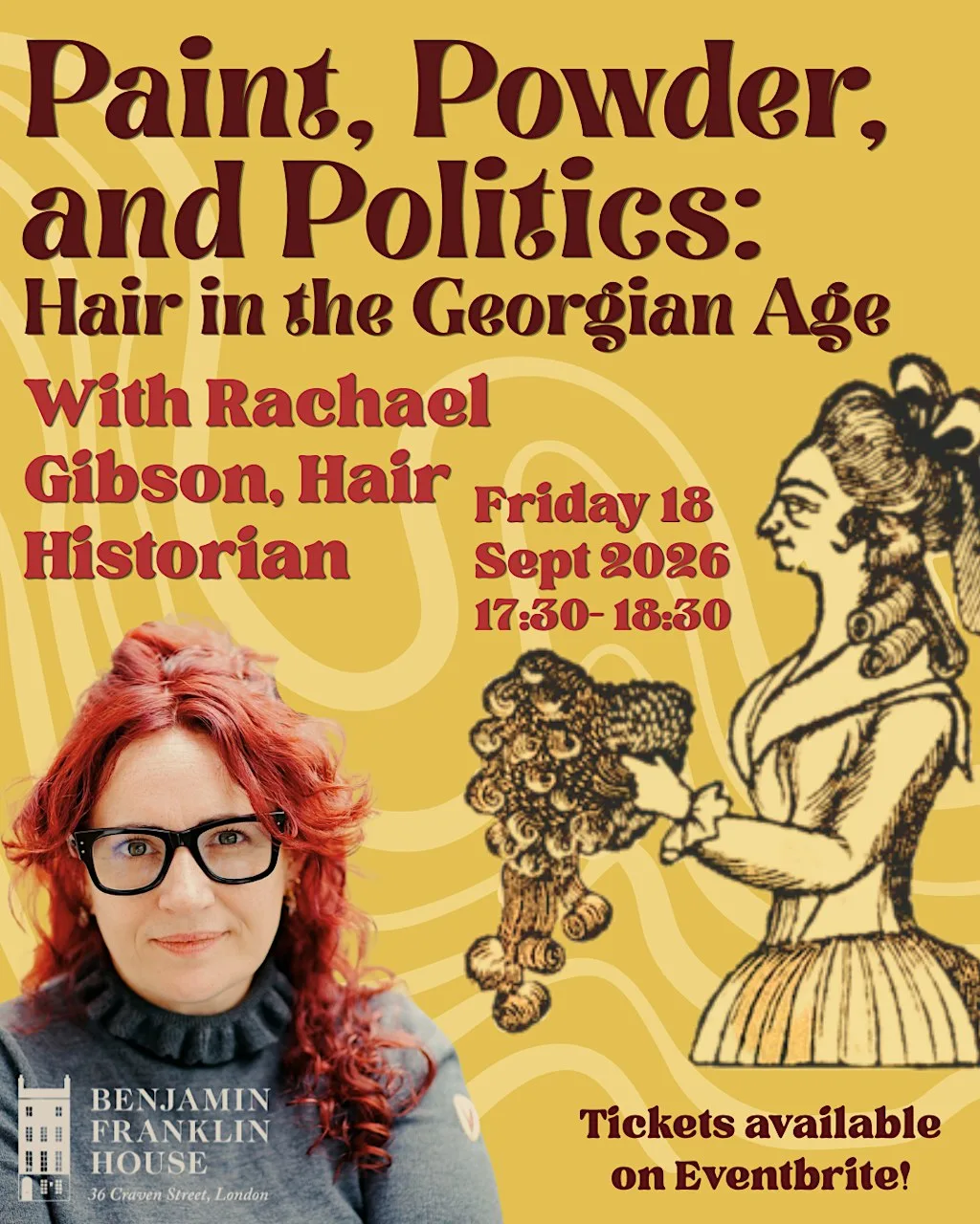 Paint, Powder and Politics: Hair in the Georgian Age at Benjamin Franklin House