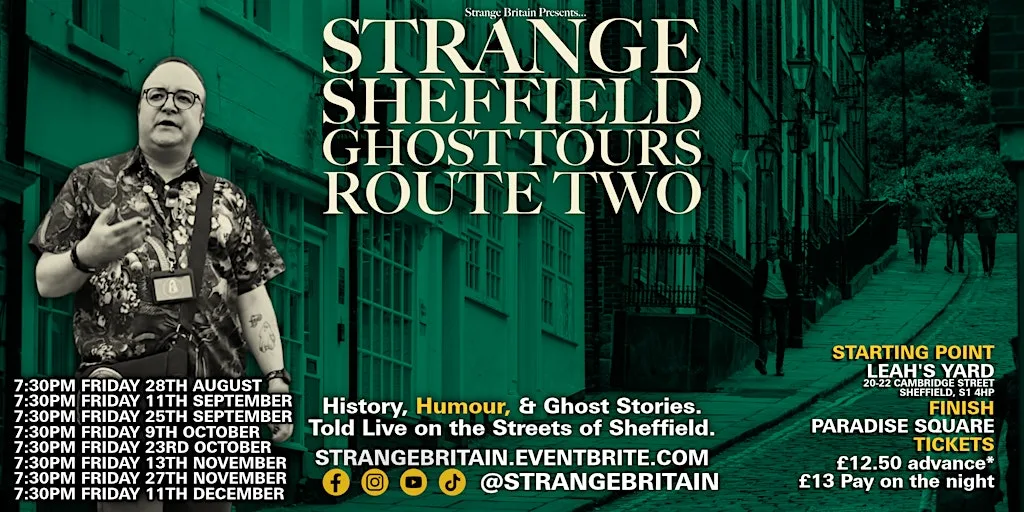 Strange Sheffield Ghost Tours: Route Two at Leah's Yard