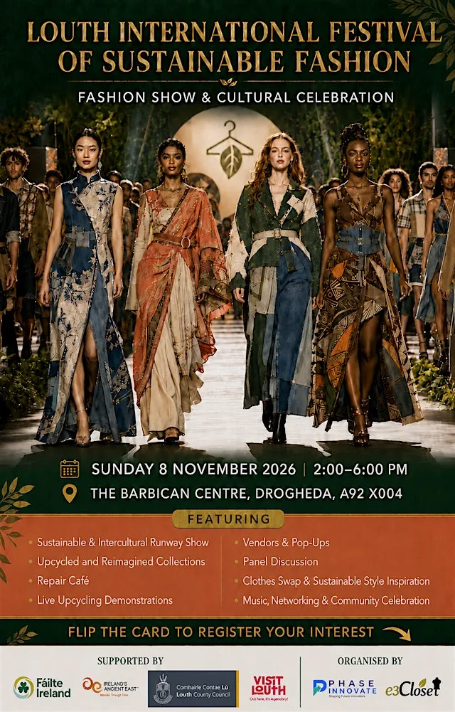 Louth International Sustainable Fashion Festival at The Barbican Centre