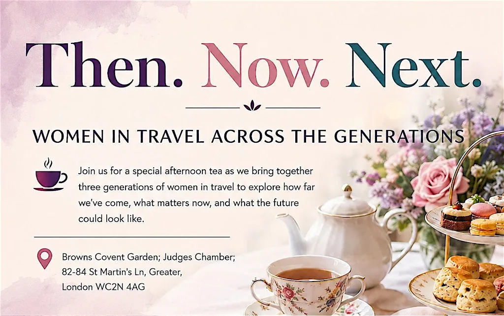 AWTE Afternoon Tea Social - Then. Now. Next. at Browns Covent Garden