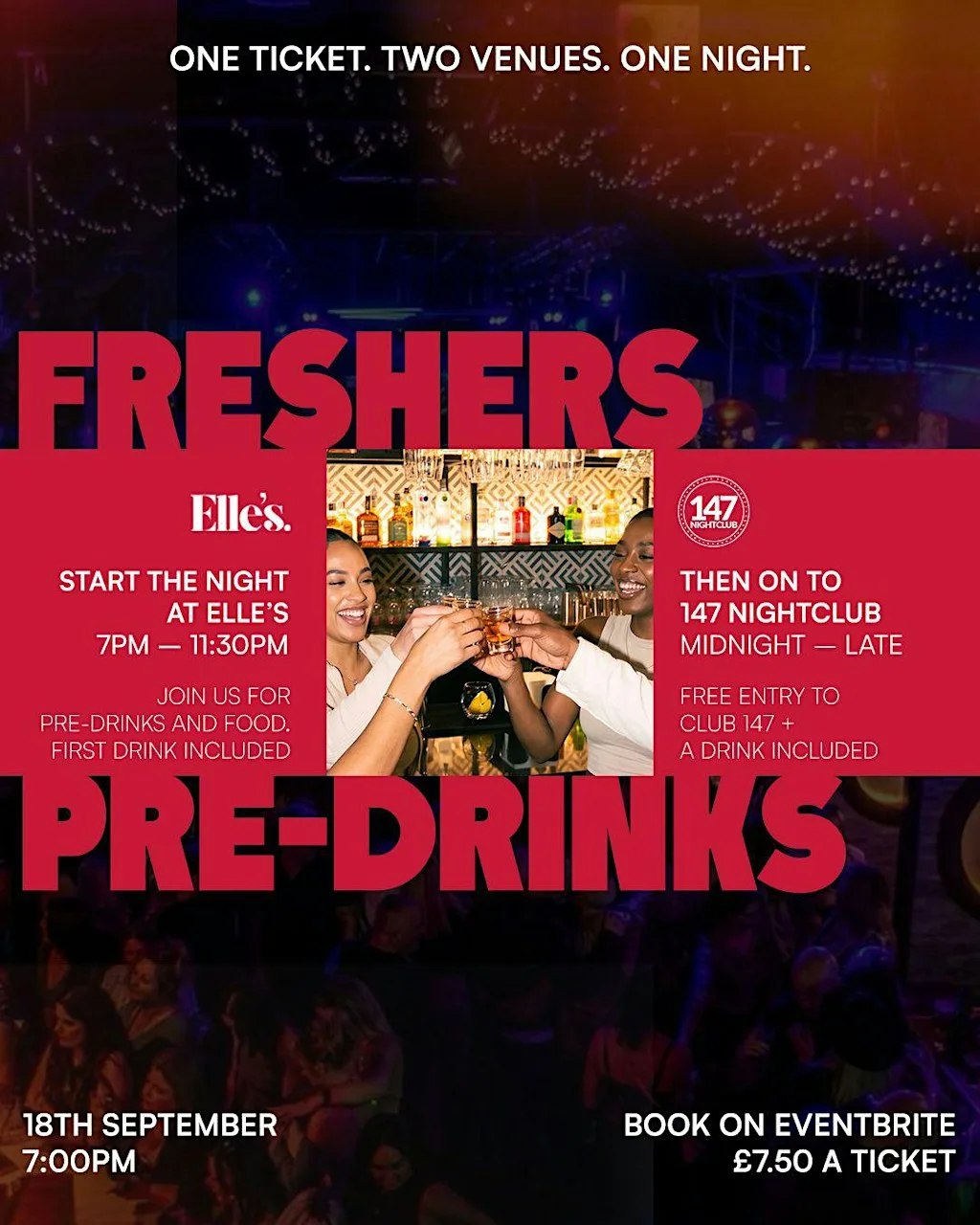 Elle's x 147 Freshers Party