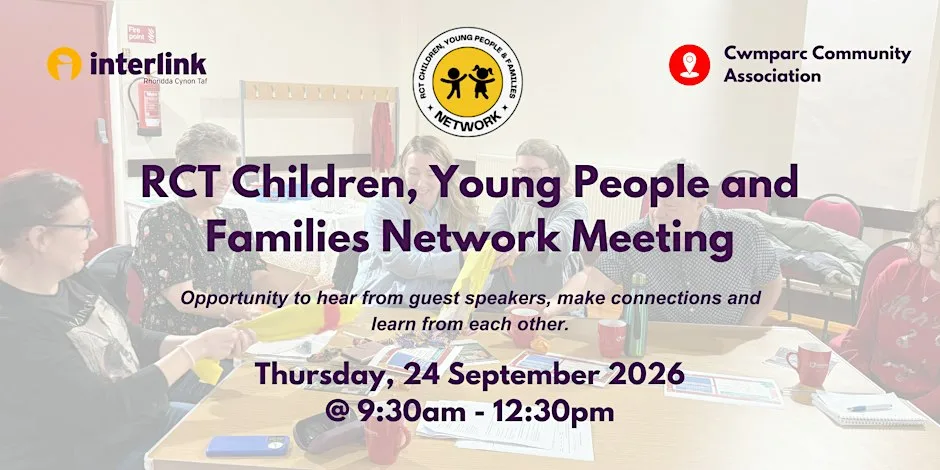 RCT Children, Young People and Families Network Meeting