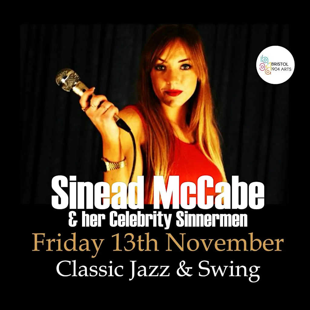 Bristol 1904 Arts presents Sinead McCabe & Her Celebrity Sinnermen at The Red Lodge Museum