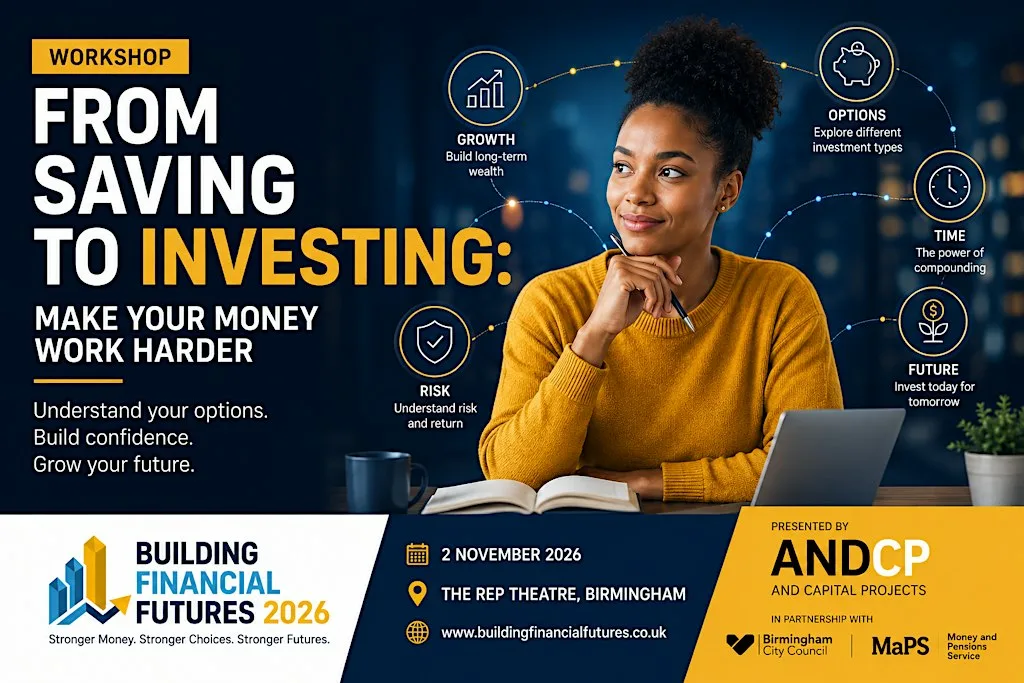From Saving to Investing: Make Your Money Work Harder at Birmingham Repertory Theatre