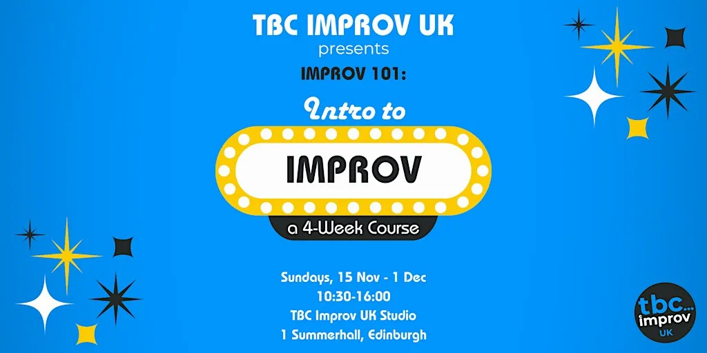 Intro to Improv Course (101) w/ TBC Improv UK at Summerhall