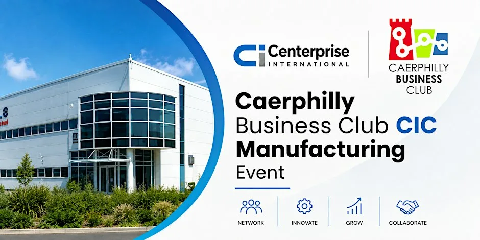 Caerphilly Business Club - Manufacturing Event