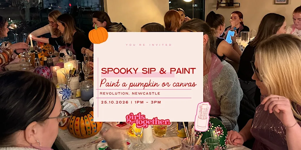 Girls Get Together: Newcastle Halloween Sip & Paint at Revolution Revolution Newcastle Upon Tyne