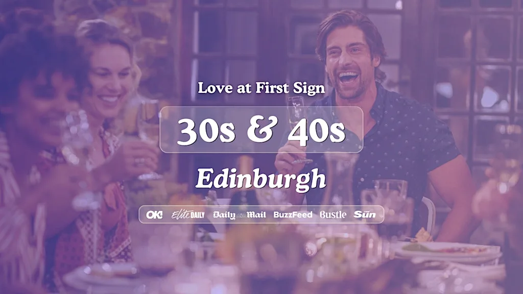 Edinburgh Singles Night, 30s & 40s | The Alchemist George Street | Love at First Sign at The Alchemist George Street