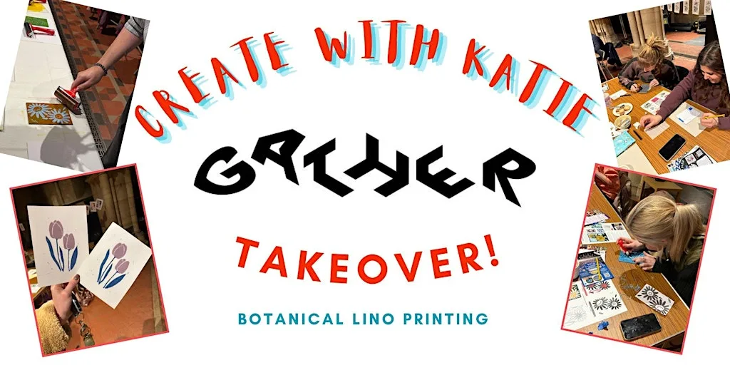 Create with Katie @ GATHER: Botanical Lino Printing at Gather at The Dolphin Poole