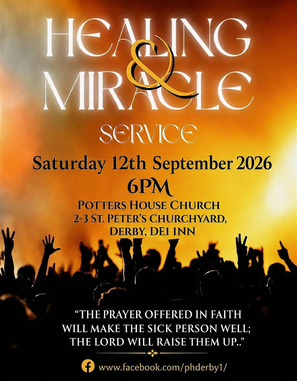 Healing & Miracle Service: A Night of Hope, Healing and Divine Breakthrough at 2-3 St Peter's Churchyard
