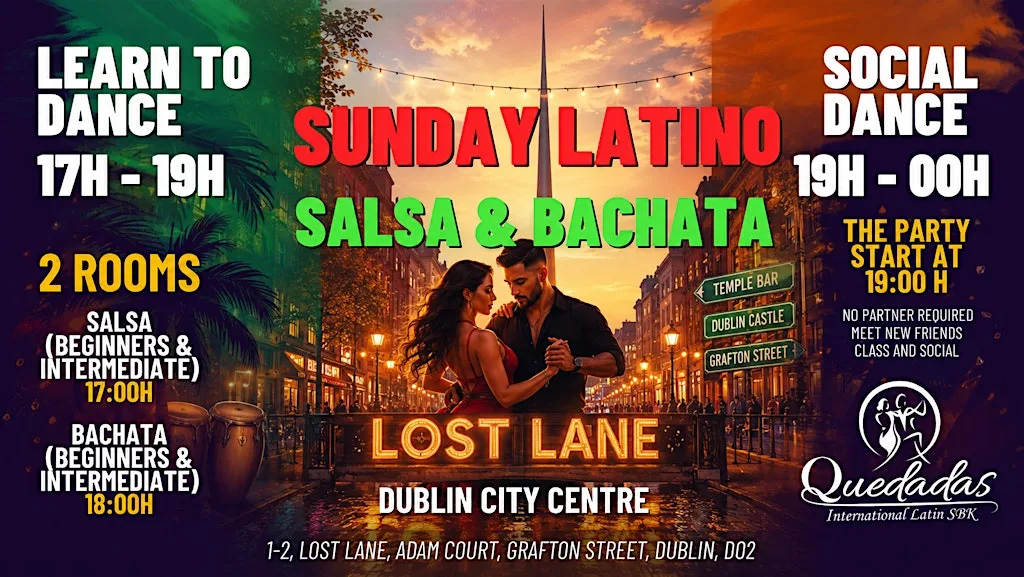 DUBLIN CITY CENTER - LOST LANE -SUNDAY LATINO 2 ROOMS -Salsa & Bachata at LoSt LaNe