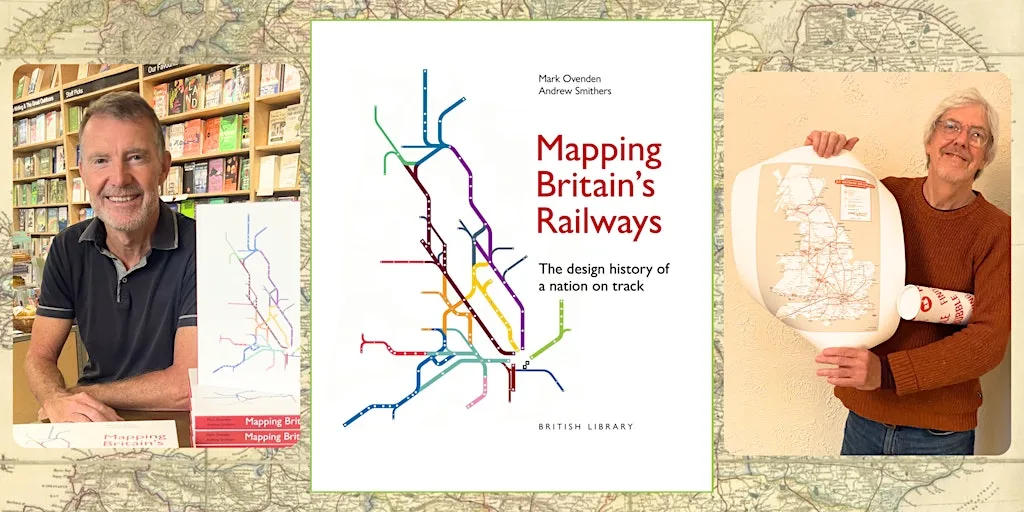 Mapping Britain's Railways with Mark Ovenden and Andrew Smithers at Stanfords