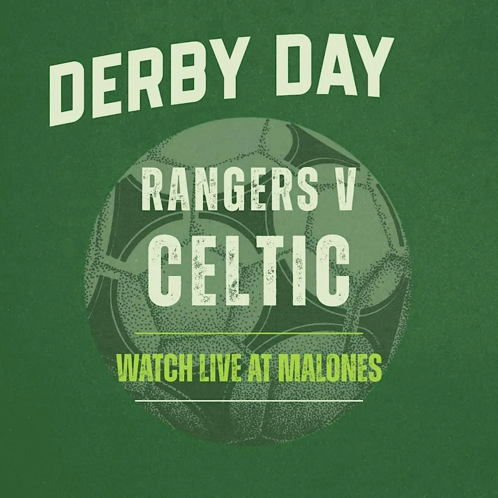 Glasgow Derby Rangers v Celtic 13/09 at Malones Glasgow