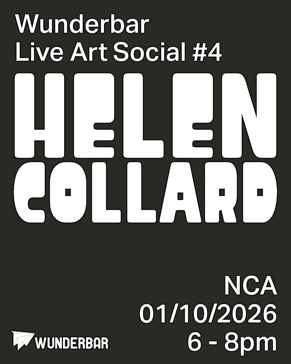 Wunderbar Live Art Social #4: Helen Collard at NCA